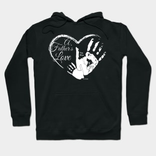 A Father's Love Hoodie